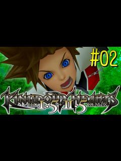 [x]最初っから最強のソラ【キングダムハーツ実況】 #02 - YouTube