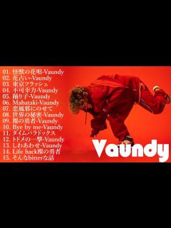 [x]Vaundyメドレー // Vaundy ベストソング 2024 || Vaundy ヒット曲メドレー 2024🍓🍓 Vaundy ...