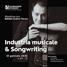 Workshop Industria musicale & Songwriting con Raffaele Viscuso ...