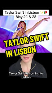 🎤 Taylor Swift is going to be in Lisbon May 24-25! ✨ Here's what you need  to know    . . . . . . . . #visitlisbon #lisbon🇵🇹 #taylorswift #erastour  #taylorsiwftlisbon #erastourlisbon