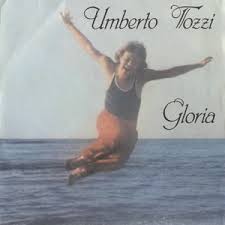 Gloria (Umberto Tozzi song) - Wikipedia